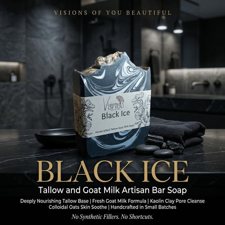 Black Ice | Goat's Milk & Tallow | Visions of you beautiful Artisan Bar Soap