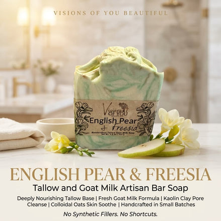 English Pear & Freesia | Goat's Milk & Tallow | Artisan bar soap Visions of you beautiful