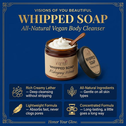 Luxurious all-natural Whipped Soap with a creamy, hydrating lather. Vegan, cruelty-free body cleanser perfect for daily use and shaving